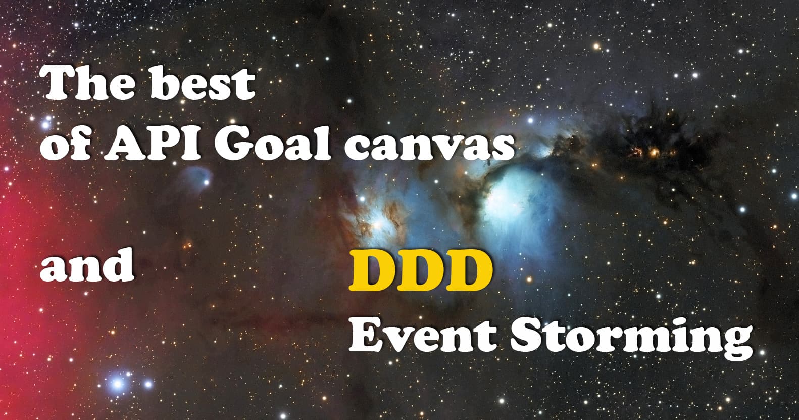 Writing APIs requirements: the best of API goal canvas and DDD Event Storming